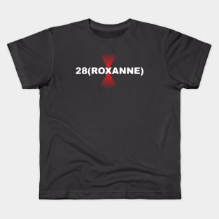 Roxanne X 28 Kids T-Shirt